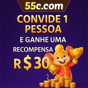 55c.com Indique amigos para receber um bônus