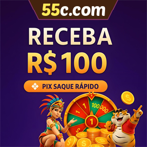 55c.com Ganhe R$ 100,00 Gratis